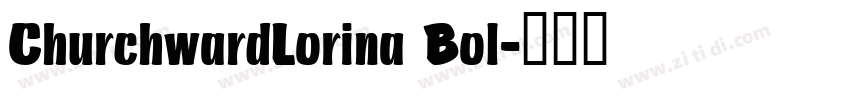 ChurchwardLorina Bol字体转换